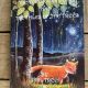 The Foresters Story and the Tales of the Trees By Phil Tree and Hannah Willow