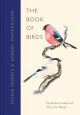 BOOK OF BIRDS: A FIELD GUIDE TO WONDER AND LOSS (HB)