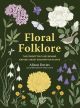 FLORAL FOLKLORE (HB)