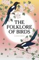 FOLKLORE OF BIRDS (LEAPING HARE) (HB)