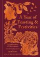 YEAR OF FEASTING AND FESTIVITIES (HB)