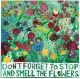 Smell The Flowers by Driftwood Designs